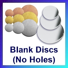 Blank Metal Discs (No Holes) Blank Metal Discs (No Holes)