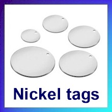 Nickel Tags Nickel Tags
